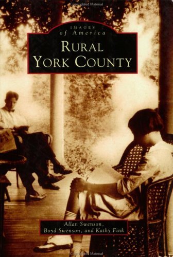 Allan  Swenson Boyd  Swenson Kathy  Fink/Rural York County  (Me)   (Images Of America)